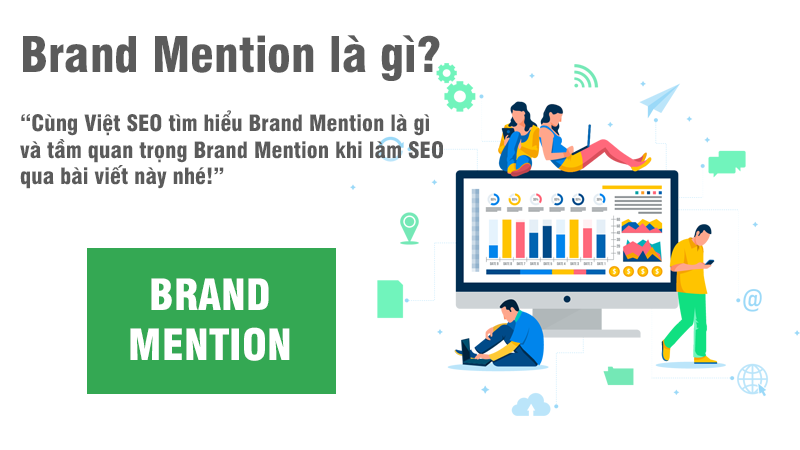 Brand Mention là gì và tầm quan trọng Brand Mention làm SEO?