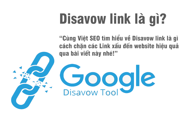 Disavow link là gì và cách chặn các link xấu đến website?